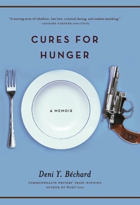 Cover Image for Cures for Hunger: A Memoir