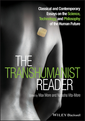 The Transhumanist Reader P Cover Image