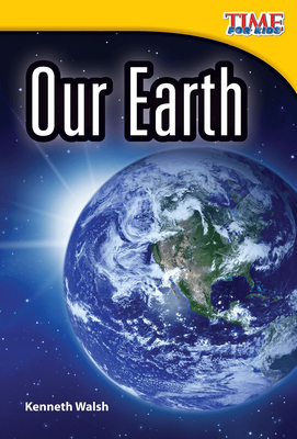 Our Earth (TIME FOR KIDS®: Informational Text)
