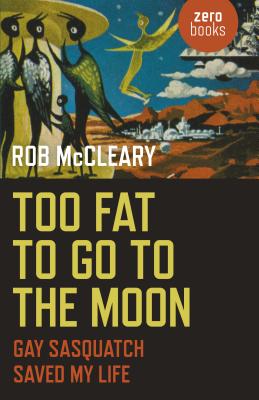 Cover for Too Fat to Go to the Moon