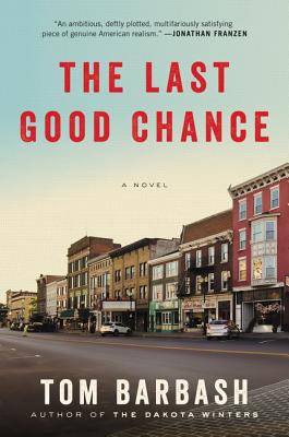 The Last Good Chance: A Novel Cover Image
