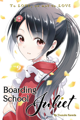 Boarding School Juliet 9 By Yousuke Kaneda Cover Image