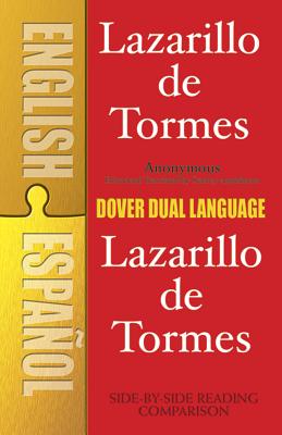 Lazarillo de Tormes (Dual-Language) (Dover Dual Language Spanish)