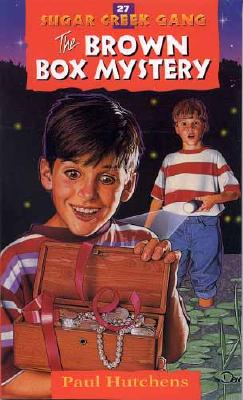The Brown Box Mystery (Sugar Creek Gang Original Series #27) By Paul Hutchens Cover Image