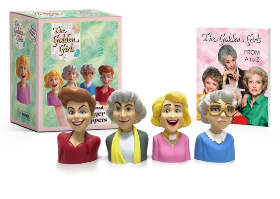 The Golden Girls: Stylized Finger Puppets (RP Minis) By Michelle Morgan, Disney Publishing Worldwide Cover Image