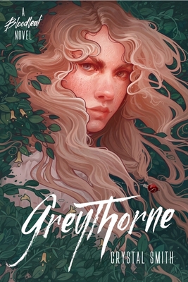 Cover for Greythorne (The Bloodleaf Trilogy)