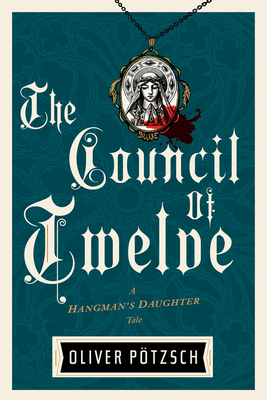 The Council Of Twelve (Hangman's Daughter Tales)