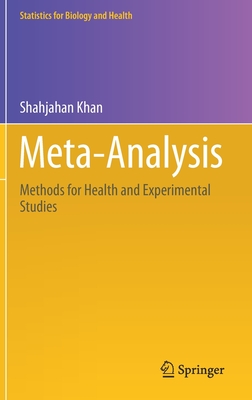 Meta-Analysis: Methods for Health and Experimental Studies (Statistics for Biology and Health) Cover Image