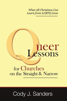 Queer Lessons for Churches on the Straight and Narrow Cover Image