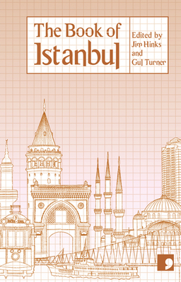 The Book of Istanbul: A City in Short Fiction (Reading the City)