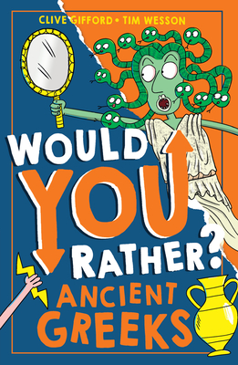Ancient Greeks (Would You Rather? #6)