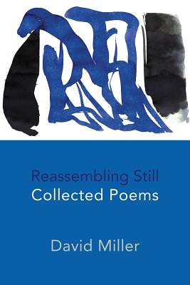Reassembling Still: Collected Poems Cover Image