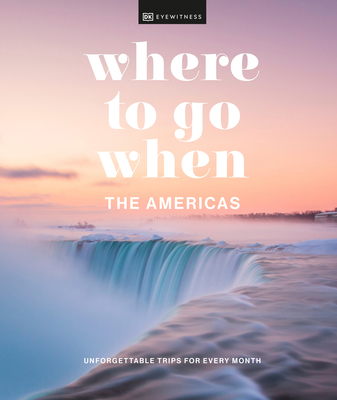 Where to Go When The Americas By DK Cover Image