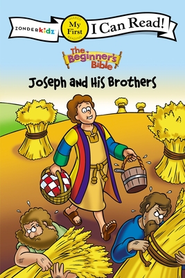 The Beginner's Bible Joseph and His Brothers: My First (I Can Read! / The Beginner's Bible) By The Beginner's Bible, Mission City Press Inc (Other) Cover Image