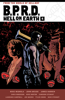 B.P.R.D. Hell on Earth Volume 4 By Mike Mignola, John Arcudi, James Harren (Illustrator), Cameron Stewart, Chris Roberson Cover Image