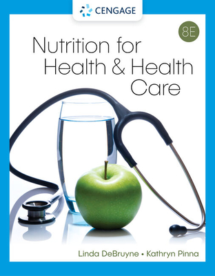 Nutrition for Health and Health Care (Mindtap Course List) Cover Image