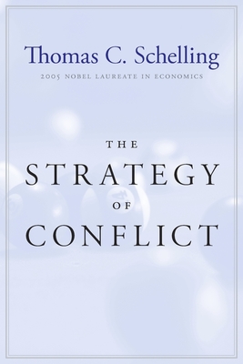 The Strategy of Conflict: With a New Preface by the Author Cover Image