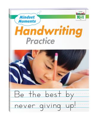 Mindset Moments: Manuscript Handwriting Practice Gr. K-1 Reproducible  Cover Image