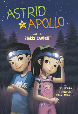 Astrid and Apollo and the Starry Campout By V. T. Bidania, Dara Lashia Lee (Illustrator) Cover Image