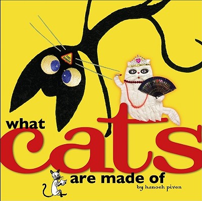 Cover for What Cats Are Made Of