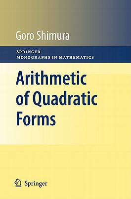 Arithmetic of Quadratic Forms (Springer Monographs in Mathematics)