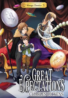 Manga Classics Great Expectations By Charles Dickens, Stacy King (Editor), Crystal Chan (Editor) Cover Image