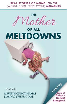 Cover for The Mother of All Meltdowns