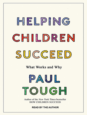 Helping Children Succeed: What Works and Why Cover Image
