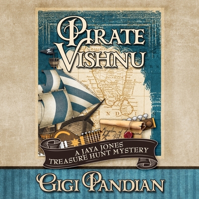 Pirate Vishnu (Jaya Jones Treasure Hunt Mystery #2) By Gigi Pandian, Allyson Ryan (Read by) Cover Image