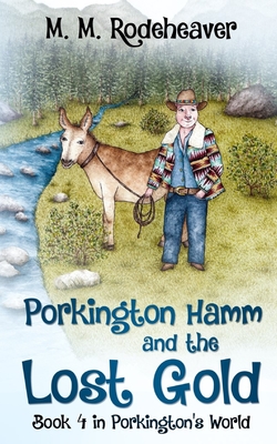 Porkington Hamm and the Lost Gold Cover Image