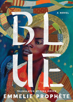 Blue By Emmelie Prophète, Tina Kover (Translator) Cover Image