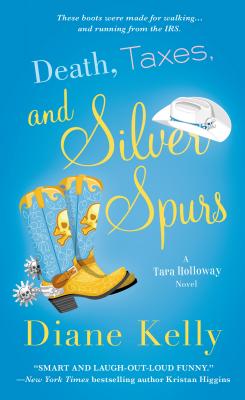 Death, Taxes, and Silver Spurs (A Tara Holloway Novel #7) By Diane Kelly Cover Image