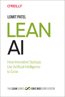 Lean AI: How Innovative Startups Use Artificial Intelligence to Grow Cover Image