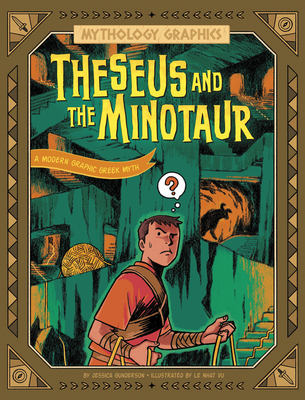 Theseus and the Minotaur: A Modern Graphic Greek Myth Cover Image