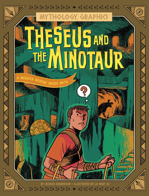 Theseus and the Minotaur: A Modern Graphic Greek Myth (Mythology ...