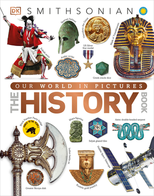 Our World in Pictures The History Book (DK Our World in Pictures) cover