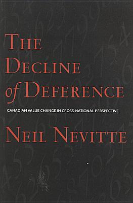 The Decline of Deference: Canadian Value Change in Cross National Perspective Cover Image