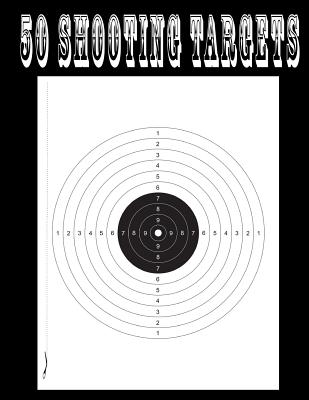 50 shooting targets 8 5 x 11 silhouette target or bullseye great for all firearms rifles pistols airsoft bb pellet guns paperback politics and prose bookstore