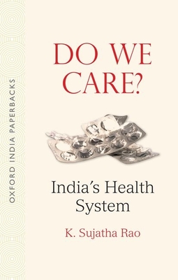 Do We Care Oip: India's Health System Cover Image