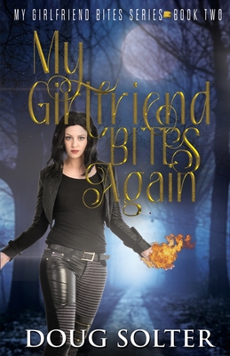 My Girlfriend Bites Again: A Teen Paranormal Romance Cover Image