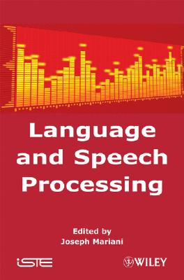 Language and Speech Processing By Joseph Mariani (Editor) Cover Image
