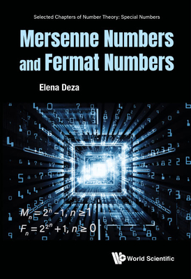 Mersenne Numbers and Fermat Numbers By Elena Deza Cover Image