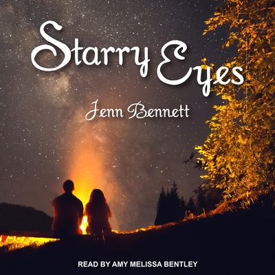 Starry Eyes By Jenn Bennett, Amy Melissa Bentley (Read by) Cover Image