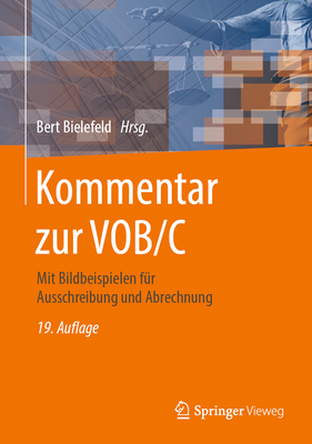 Kommentar Zur Vob/C: Mit Bildbeispielen Für Ausschreibung Und Abrechnung Cover Image