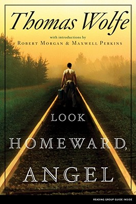 Look Homeward, Angel By Thomas Wolfe Cover Image