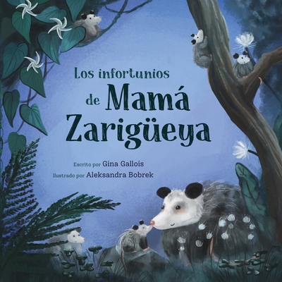 Los infortunios de Mamá Zarigüeya Cover Image
