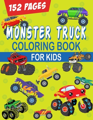 Download Monster Truck Coloring Book For Kids Ages 4 8 Big Print Paperback The Elliott Bay Book Company