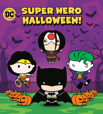 Super Hero Halloween! (DC Justice League) Cover Image