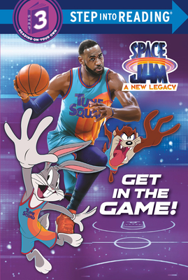 Get in the Game! (Space Jam: A New Legacy) (Step into Reading) Cover Image