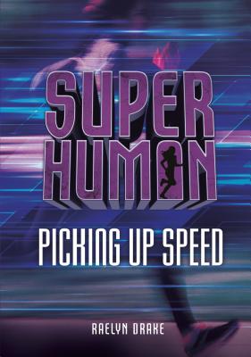 Picking Up Speed (Superhuman) Cover Image